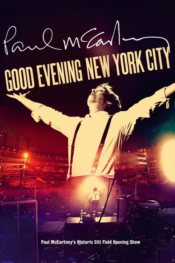 Постер Paul McCartney: Good Evening New York City